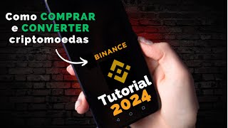 Iniciantes Como COMPRAR criptomoedas na Binance pelo celular  Tutorial 2024 [upl. by Ancalin]