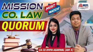 MISSION CO LAW For CACMA Inter amp CS Executive  QUORUM  MEPL Divya Agarwal [upl. by Lattimer690]