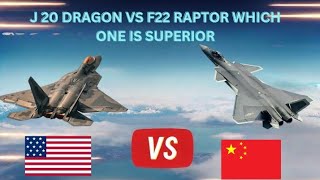 Comparison Between J20 Dragon vs F22 Raptor [upl. by Assirram293]