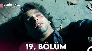 Benim Hala Umudum Var 19 Bölüm FULL HD [upl. by Buck540]