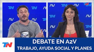 DEBATE EN A2V TRABAJO AYUDA SOCIAL Y PLANES [upl. by Ris]