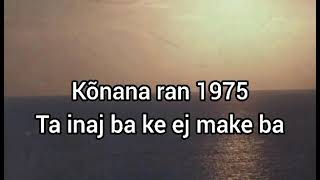 marshallese oldest song Legendarykonana ran [upl. by Norha]