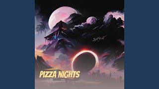 Pizza Nights [upl. by Ynnaj]