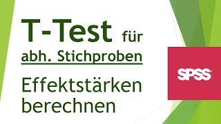 Effektstärke für tTest für abhängige Stichproben in SPSS ermitteln  Daten analysieren in SPSS 58 [upl. by Naamann]