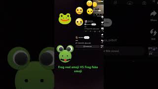 Frog real emoji VS Frog fake emoji [upl. by Burra586]