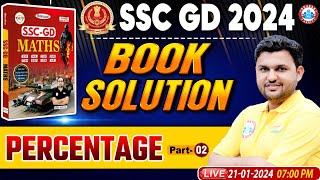 SSC GD 2024  SSC GD Maths Chapter Wise Book Solution Percentage Class 2 SSC GD Math by Rahul Sir [upl. by Heall780]