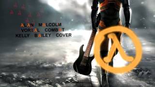 Kelly Bailey  Vortal Combat OST HalfLife 2 Episode Two  8 Strings Cover By Alan Malcolm [upl. by Cima]