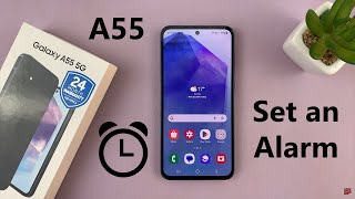 How To Set Alarm On Samsung Galaxy A55 5G [upl. by Sert]