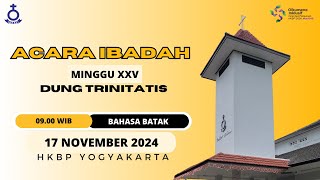 IBADAH MINGGU XXV DUNG TRINITATIS  0900 WIB  17 November 2024  Bahasa Batak [upl. by Lachman]