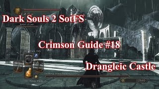 Dark Souls 2 Scholar of the First Sin  Crimson Guide 18 Drangleic Castle [upl. by Charbonneau]