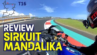 REVIEW TIKUNGAN SIRKUIT MANDALIKA PASCA WSBK 2022 DENGAN NINJA ZX25R  tmcblog [upl. by Eirrak]