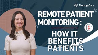 Remote Patient Monitoring RPM How It Benefits Patients [upl. by Neened756]