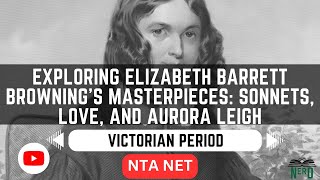 Exploring Elizabeth Barrett Brownings Masterpieces Sonnets Love and Aurora Leigh [upl. by Groh]