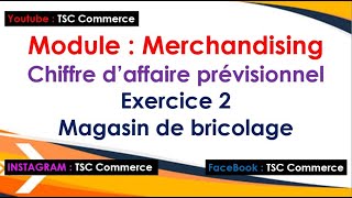 Merchandising  Chiffre daffaire prévisionnel Exercice 2 avec corrigé [upl. by Vieva]