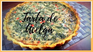 🔥 COMO Hacer TARTA de ACELGA FACIL 🔥  ⭐ RECETA RAPIDA ⭐  PREPAREN LA MESA 🍽 [upl. by Orlov]