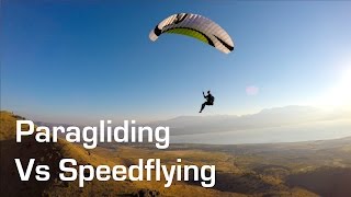 Paragliding vs Speedflying [upl. by Ainnos726]