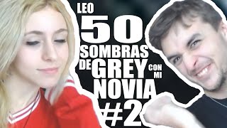 Leo 50 Sombras de Grey CON MI EXNOVIA 2 [upl. by Artema]