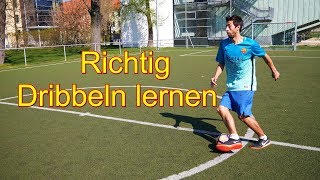 Richtig Perfekt Dribbeln lernen Tutorial Wie richtig Dribbeln Dribbeln wie Messi Dribbling [upl. by Dnomzed546]