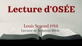 OSÉE Bible Louis Segond 1910 [upl. by Kara-Lynn]