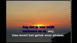 Andre Hazes  Jij bent alles  KARAOKE  Lyrics [upl. by Elleret]