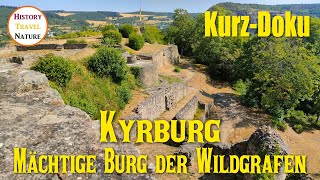 Mächtige Burg der Wildgrafen  Die KYRBURG in RheinlandPfalz  Burgen Deutschland [upl. by Robbyn]