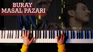 MASAL PAZARI  BURAY piano cover [upl. by Enillebyam880]