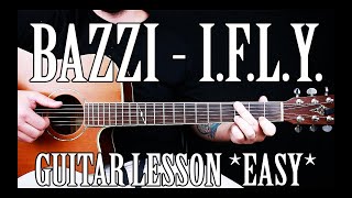 How to Play IFLY by Bazzi on Guitar for Beginners TABS [upl. by Etyam]