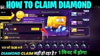 How To Claim Monthly Membership Diamond Free Fire  Free Fire Membership Diamond Claim Problem Solve [upl. by Zared]