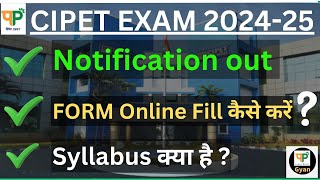 Cipet Admission Date 202425  Exam Date  Syllabus Previous year [upl. by Notxarb14]