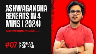 Ashwagandha Ke 7 Fayde 2024  7 Benefits of Ashwagandha in 2024  Roshan Rohikar [upl. by Ennairda875]