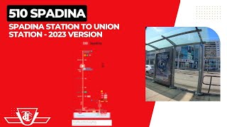 TTC 509 Harbourfront  Union Station To Exhibition Loop  Full Route  2023 VERSION [upl. by Stacia]