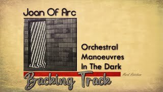 OMD Joan Of Arc Backing Track [upl. by Assirok]