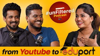 Unfiltered Ft Ajas MohammedAkshay Muralidharan  Eduport Ep17 [upl. by Douty]