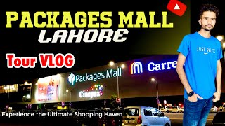 Packages Mall in Lahore  First Time Visit Packages Mall Lahore [upl. by Rehpotisrhc]