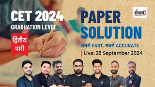 CET Graduation Answer Key 2024 2nd Shift Paper Solution On Sep 28 2024 [upl. by Tnert]