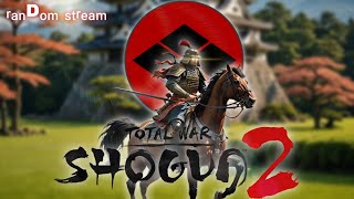 Total Chaos  Total War Shogun 2 Random Stream [upl. by Ynahpets]