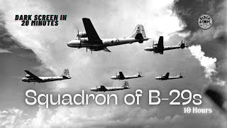 Sounds for Sleeping ⨀ Squadron of B29s ⨀ 10 Hours ⨀ Dark Screen in 20 minutes ⨀ Mechanical Ambiance [upl. by Kcirtemed393]