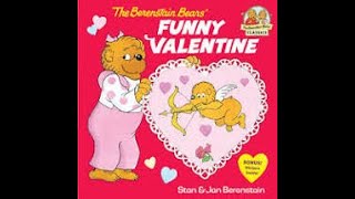 The Berestain Bears Funny Valentine by Stan Berenstain [upl. by Anod]