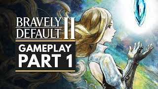 BRAVELY DEFAULT 2  Gameplay Part 1  First 30 Minutes Nintendo Switch Demo [upl. by Shoemaker]