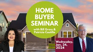 Home Buyer Seminar  January 24 2024 [upl. by Nuahs]