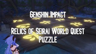 Genshin Impact  Relics of Seirai Puzzle World Quest [upl. by Naek]