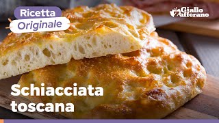 SCHIACCIATA TOSCANA  La focaccia dalla fragrante crosta dorata [upl. by Kayley292]