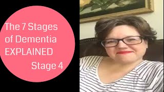 Stage 4 7 Stages of Alzheimers Dementia Symptoms Explained [upl. by Eeryn]