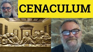 🔵 Cenacle Meaning  Cenaculum Defined  Cenacle Definition  Formal Vocabulary  Cenaculum [upl. by Nirehtac]