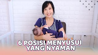 6 Posisi Menyusui yang Benar dan Nyaman Bagi Ibu Juga Bayi [upl. by Navonoj]