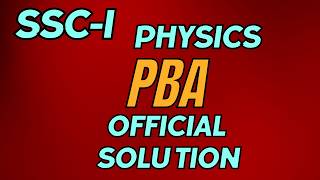 Physics PBA SSC I solved  FBISE 2024 Exam  OFFICIAL marks scheme [upl. by Caines408]