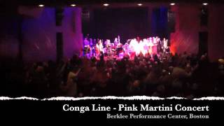 Conga Line  Pink Martini [upl. by Robbi]