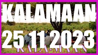 KALAMAAN 25 NOVEMBER 2023 [upl. by Pascasia]