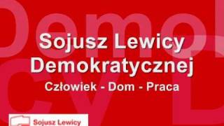 Spot wyborczy Sojuszu Lewicy Demokratycznej SLD [upl. by Atiuqin355]