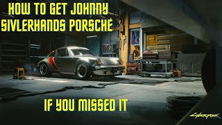 Cyberpunk 2077 How to get Johnnys Porsche if you missed it [upl. by Beverlie]